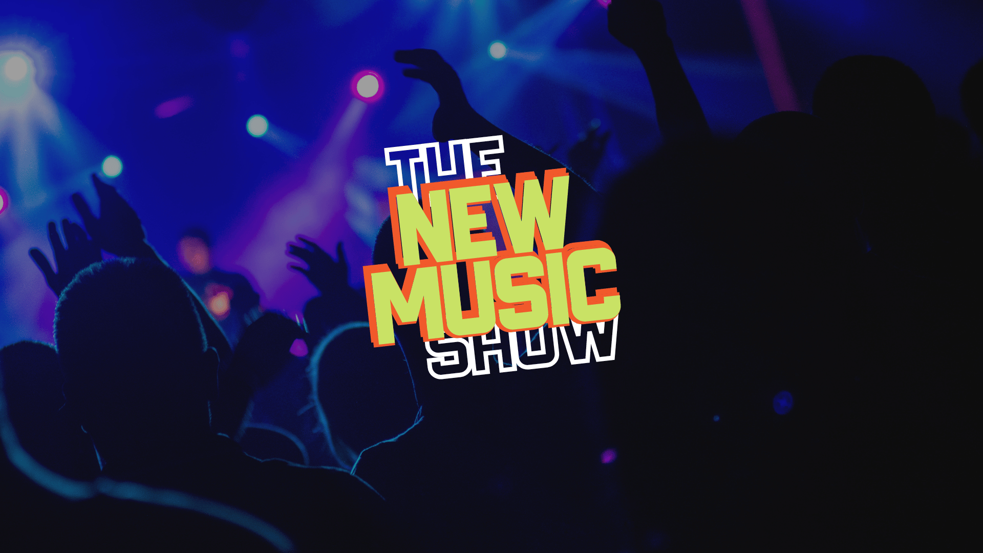 The New Music Show